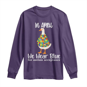 Funny Silly Goose Neurodivergent Support Long Sleeve Shirt In April We Wear Blue For Autism Acceptance TS14 Purple Print Your Wear