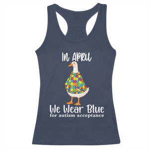 Funny Silly Goose Neurodivergent Support Racerback Tank Top In April We Wear Blue For Autism Acceptance TS14 Navy Print Your Wear