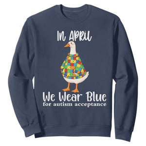 Funny Silly Goose Neurodivergent Support Sweatshirt In April We Wear Blue For Autism Acceptance TS14 Navy Print Your Wear