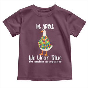 Funny Silly Goose Neurodivergent Support Toddler T Shirt In April We Wear Blue For Autism Acceptance TS14 Maroon Print Your Wear