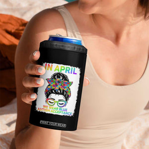 Autism Acceptance 4 in 1 Can Cooler Tumbler Neurodivergent Support Messy Bun Ribbon Puzzle TS14 Print Your Wear