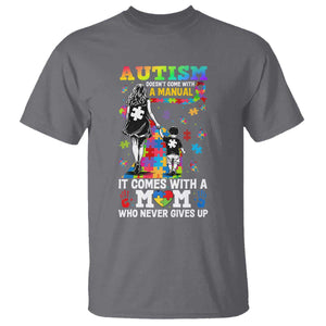 Autism Acceptance T Shirt Doesn't Come with a Manual Autism Mom TS14 Charcoal Print Your Wear