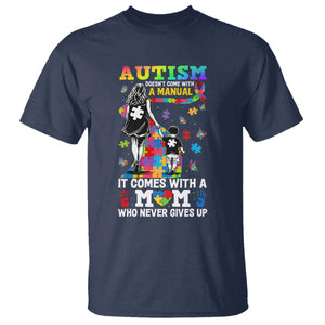 Autism Acceptance T Shirt Doesn't Come with a Manual Autism Mom TS14 Navy Print Your Wear