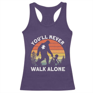 Autism Acceptance Racerback Tank Top Autism Dad You'll Never Walk Alone Support TS14 Purple Print Your Wear