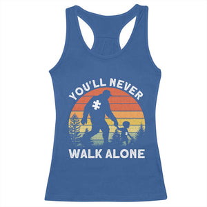 Autism Acceptance Racerback Tank Top Autism Dad You'll Never Walk Alone Support TS14 Royal Blue Print Your Wear