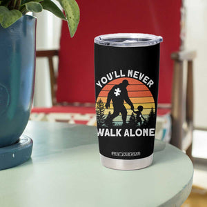 Autism Acceptance Tumbler Cup Autism Dad You'll Never Walk Alone Support TS14 Print Your Wear