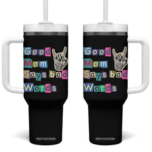 Good Moms Say Bad Words Tumbler With Handle Funny Sarcastic Mom Mother’s Day Gift TS14 One Size: 40 oz Black Print Your Wear