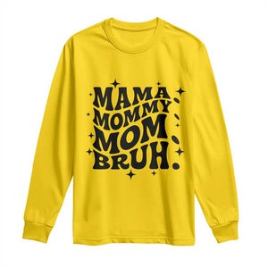 Mama Mommy Mom Bruh Long Sleeve Shirt Funny Mom Life Mother’s Day Gift TS14 Daisy Print Your Wear