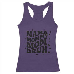Mama Mommy Mom Bruh Racerback Tank Top Funny Mom Life Mother’s Day Gift TS14 Purple Print Your Wear