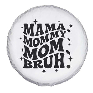 Mama Mommy Mom Bruh Spare Tire Cover Funny Mom Life Mother’s Day Gift TS14 Print Your Wear