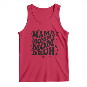 Mama Mommy Mom Bruh Tank Top Funny Mom Life Mother’s Day Gift TS14 Red Print Your Wear