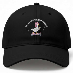Funny Goose Mom Baseball Cap Off To Commit Mom Foolery TS14 Print Your Wear