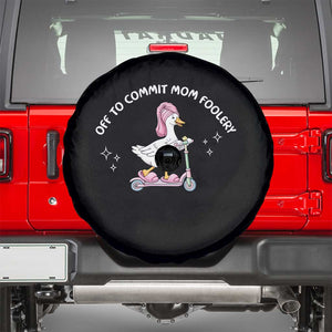 Funny Goose Mom Spare Tire Cover Off To Commit Mom Foolery TS14 Black Print Your Wear