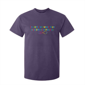 Autism Acceptance T Shirt For Kid - Neurodivergent Support Infinity Heart Symbol TS14 Purple Print Your Wear