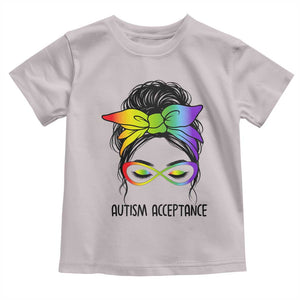 Autism Acceptance Toddler T Shirt Neurodiversity Awareness Messy Bun Women TS14 Ice Gray Print Your Wear