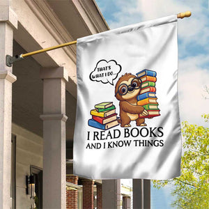 That Is What I Do I Read Books Garden Flag Funny Sloth Book Lover TS14 Print Your Wear