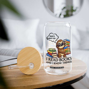 That Is What I Do I Read Books Glass Can Funny Sloth Book Lover TS14 Print Your Wear