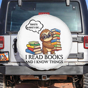 That Is What I Do I Read Books Spare Tire Cover Funny Sloth Book Lover TS14 No hole White Print Your Wear