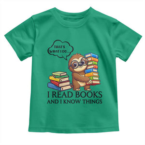 That Is What I Do I Read Books Toddler T Shirt Funny Sloth Book Lover TS14 Irish Green Print Your Wear