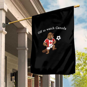 Off to Watch Canada Garden Flag Patriotic Canadian Beaver Football Soccer Fan Gift