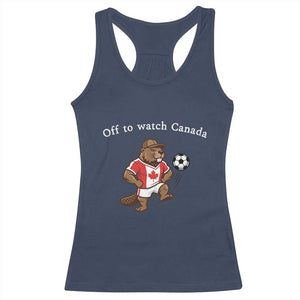Off to Watch Canada Racerback Tank Top Patriotic Canadian Beaver Football Soccer Fan Gift