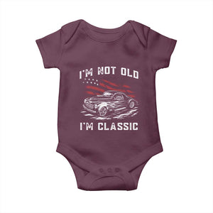 I'm Not Old I'm Classic Baby Onesie 1941 American Classic Hotrod TS14 Maroon Print Your Wear