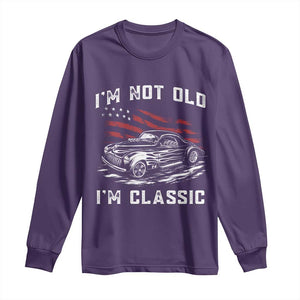 I'm Not Old I'm Classic Long Sleeve Shirt 1941 American Classic Hotrod TS14 Purple Print Your Wear