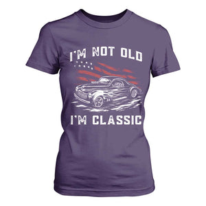 I'm Not Old I'm Classic T Shirt For Women 1941 American Classic Hotrod TS14 Purple Print Your Wear