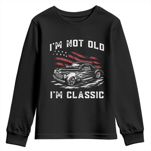 I'm Not Old I'm Classic Youth Sweatshirt 1941 American Classic Hotrod TS14 Black Print Your Wear