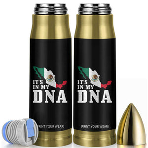 It's in My DNA Mexican Proud Hispanic Gift Mexico Flag Bullet Tumbler TS14 Black Print Your Wear