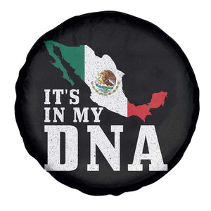 It's in My DNA Mexican Proud Hispanic Gift Mexico Flag Spare Tire Cover TS14 Print Your Wear
