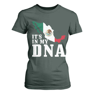 It's in My DNA Mexican Proud Hispanic Gift Mexico Flag T Shirt For Women TS14 Dark Forest Green Print Your Wear