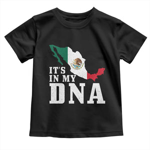 It's in My DNA Mexican Proud Hispanic Gift Mexico Flag Toddler T Shirt TS14 Black Print Your Wear