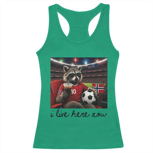 Norway Soccer Football Fan Norge Norwegian Flag Racerback Tank Top Funny Raccoon I Live Here Now TS14 Irish Green Print Your Wear