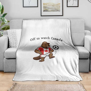 Off to Watch Canada Throw Blanket Patriotic Canadian Beaver Football Fan Gift