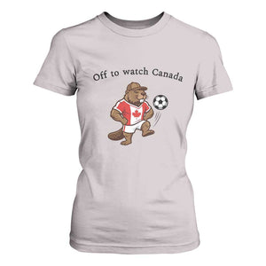 Off to Watch Canada T Shirt For Women Patriotic Canadian Beaver Football Fan Gift
