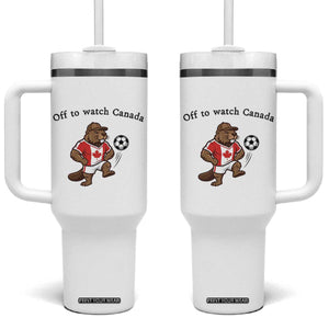 Off to Watch Canada Tumbler With Handle Patriotic Canadian Beaver Football Fan Gift