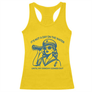 Funny Boat Captain Girl Racerback Tank Top It Is Not A Day On The Lake Until My Dinghy Comes Out TS14 Daisy Print Your Wear