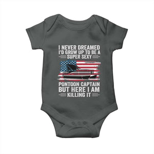 Funny Pontoon Captain Baby Onesie I Never Dreamed I Would Grow Up To Be Super Sexy TS14 Dark Heather Print Your Wear