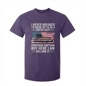 Funny Pontoon Captain T Shirt For Kid I Never Dreamed I Would Grow Up To Be Super Sexy TS14 Purple Print Your Wear