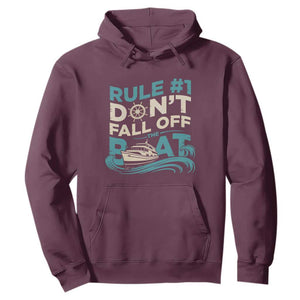 Funny Cruise Ship Hoodie Rule Number One Do Not Fall Off The Boat TS14 Maroon Print Your Wear