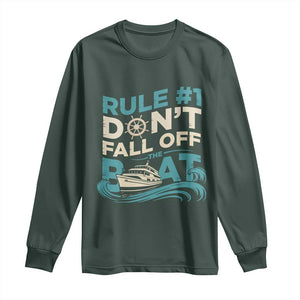 Funny Cruise Ship Long Sleeve Shirt Rule Number One Do Not Fall Off The Boat TS14 Dark Forest Green Print Your Wear