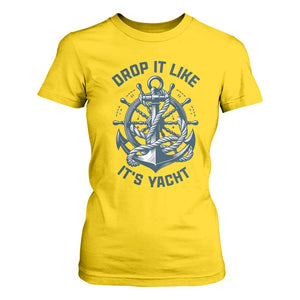 Funny Sailing Cruising T Shirt For Women Drop It Like Its Yacht TS14 Daisy Print Your Wear