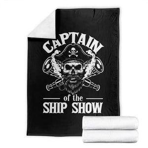 Funny Boat Captain Pun Throw Blanket Captain Of The Ship Show TS14 Black Print Your Wear