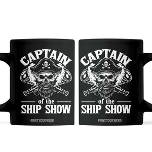 Funny Boat Captain Pun Coffee Mug Captain Of The Ship Show TS14 Black Print Your Wear