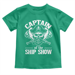 Funny Boat Captain Pun Toddler T Shirt Captain Of The Ship Show TS14 Irish Green Print Your Wear