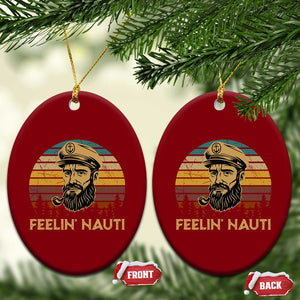 Funny Sailing Boating Ceramic Ornament Feelin Nauti TS14 Print Your Wear