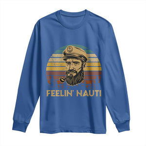 Funny Sailing Boating Long Sleeve Shirt Feelin Nauti TS14 Royal Blue Print Your Wear
