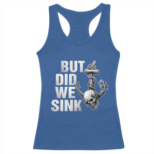 Funny Boating Racerback Tank Top But Did We Sink TS14 Royal Blue Print Your Wear