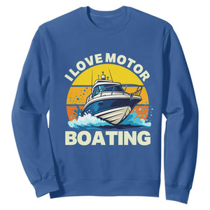 Funny Boater Sweatshirt I Love Motorboating TS14 Royal Blue Print Your Wear
